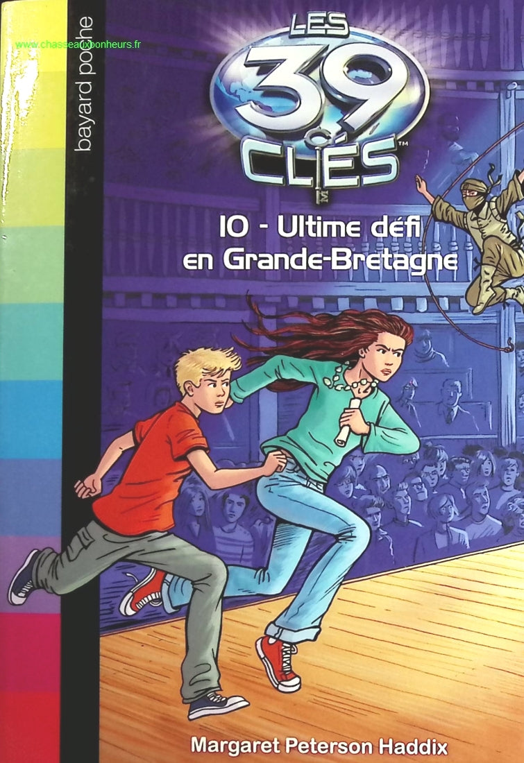 Les 39 Clés, Tome 10 - Ultime défi en Grande-Bretagne - Margaret Peterson Haddix - livre