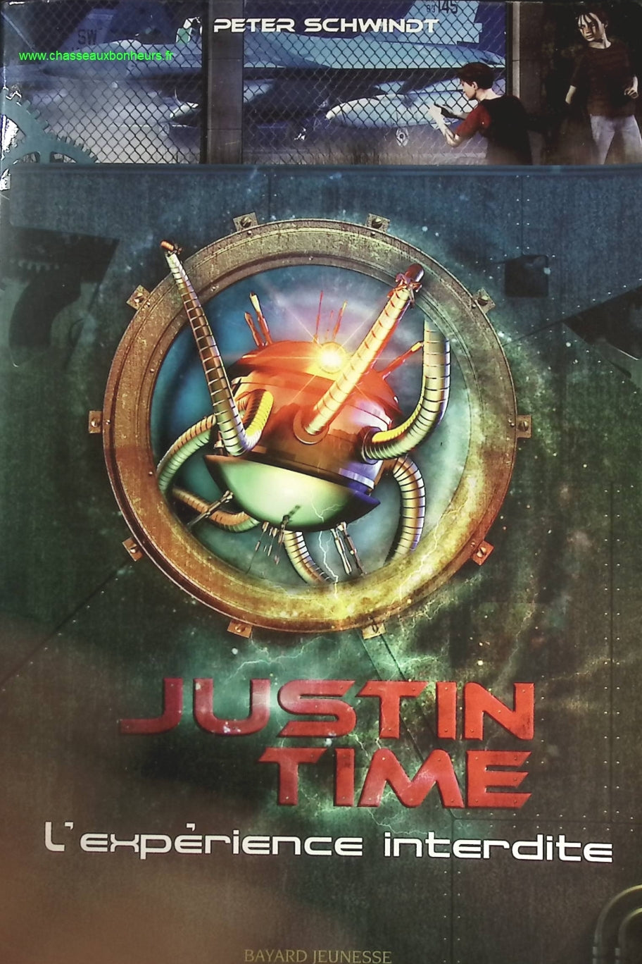 Justin Time Tome 2 - L'expérience Interdite - Peter Schwindt - livre