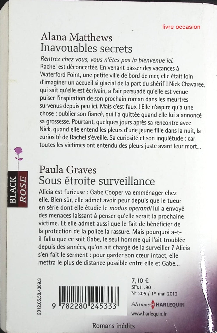 Inavouables secrets  Sous étroite surveillance - Alana Matthews, Paula Graves - Livre