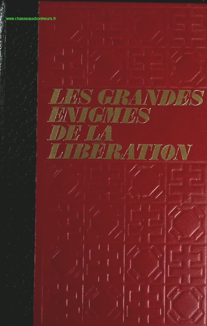 Les grandes énigmes de la libération tome 3 - Bernard Michal - livre