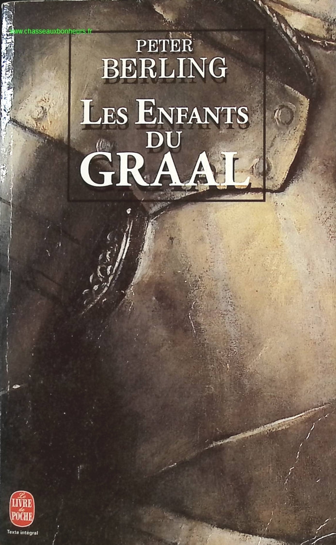 Les Enfants du Graal , tome 1 - Peter Berling - livre