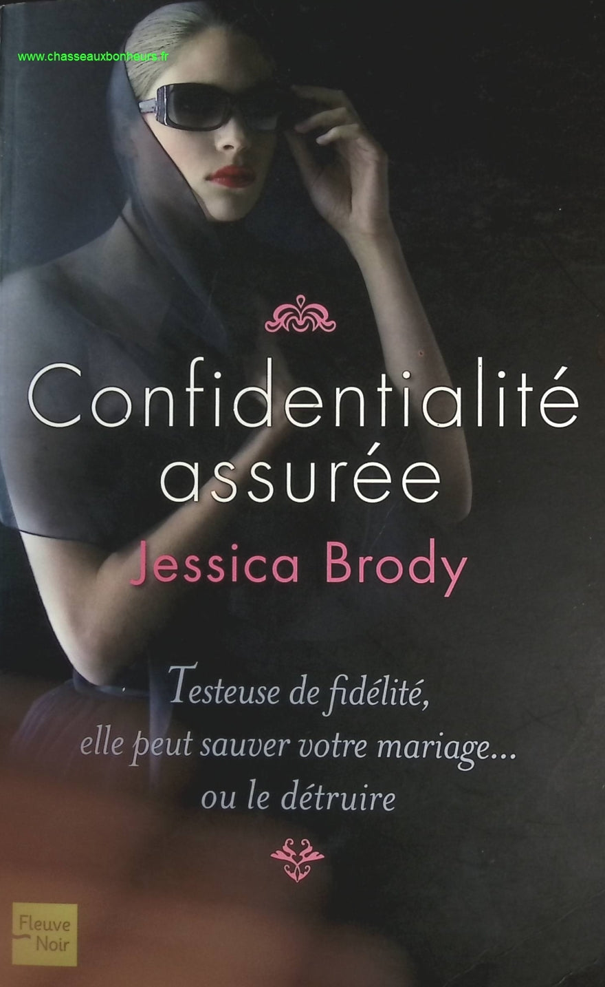 Confidentialité assurée - Jessica BRODY - livre
