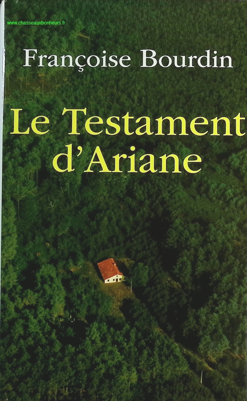Le testament d'Ariane - Françoise Bourdin - livre