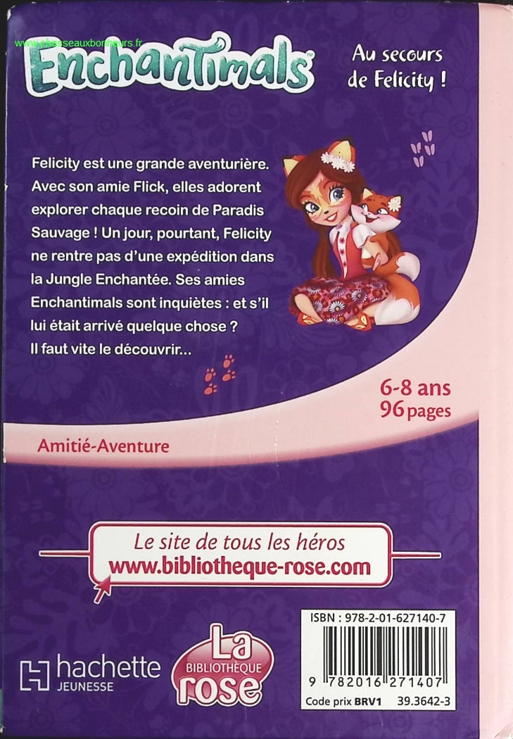 Enchantimals Tome 1 - Au Secours De Felicity ! - Bibliothèque Rose - livre