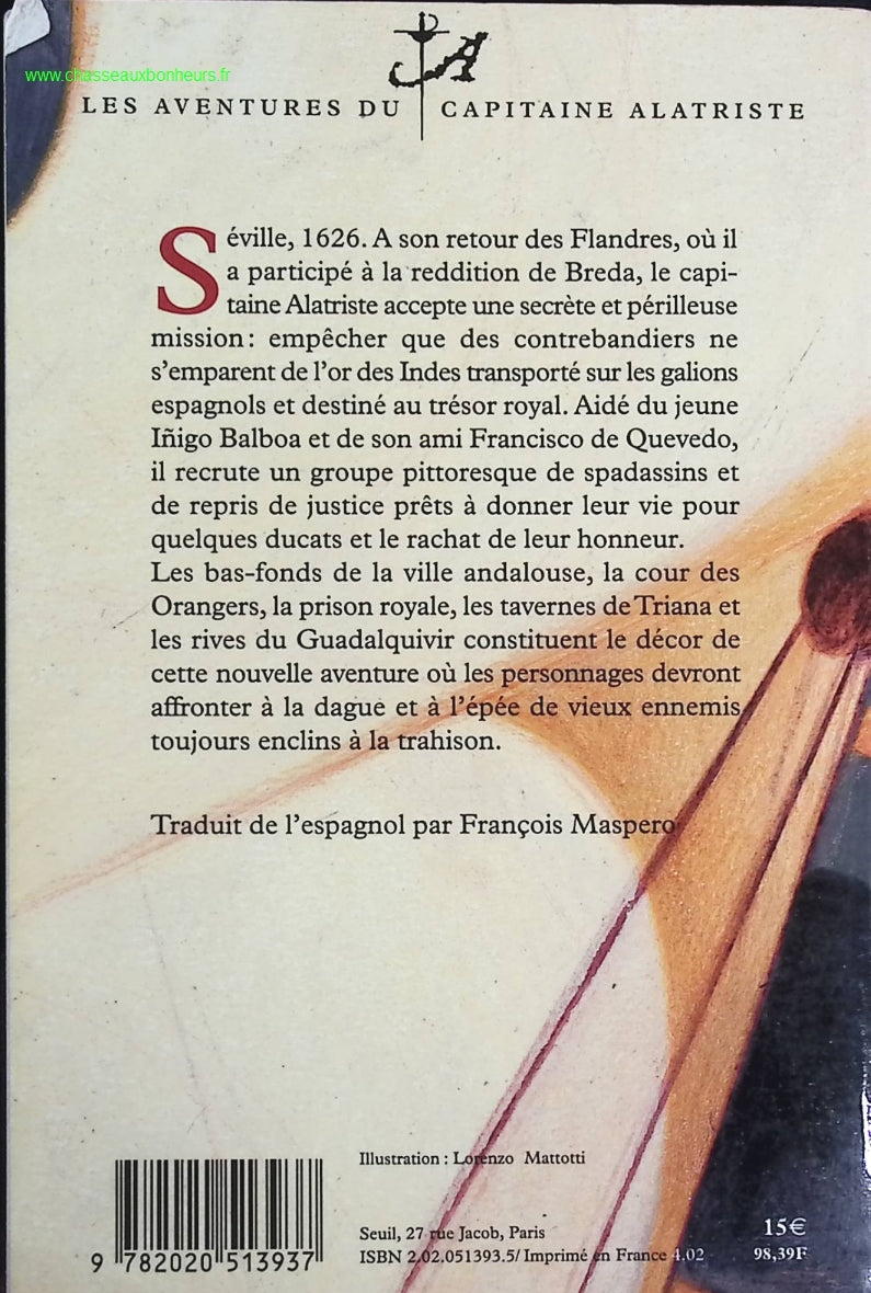 Les aventures du capitaine Alatriste - Tome 4 - L'or du roi - Arturo Pérez-Reverte - livre