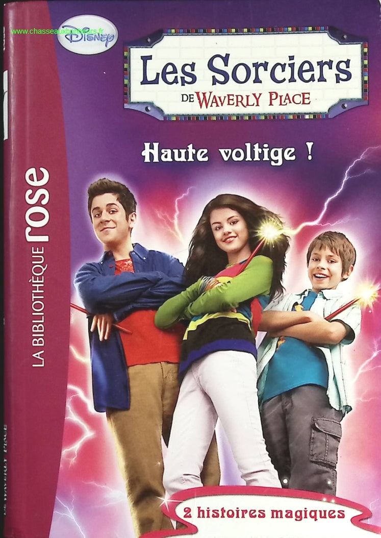 Les Sorciers de Waverly Place 01 - Haute voltige Bibliothèque Rose - Walt Disney - livre