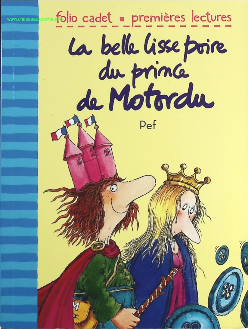 La belle lisse poire du prince de Motordu - Pef - livre
