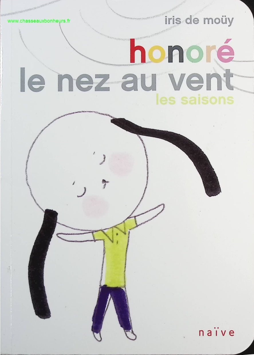 Honoré, le nez au vent - Les Saisons - Iris De Moüy - livre