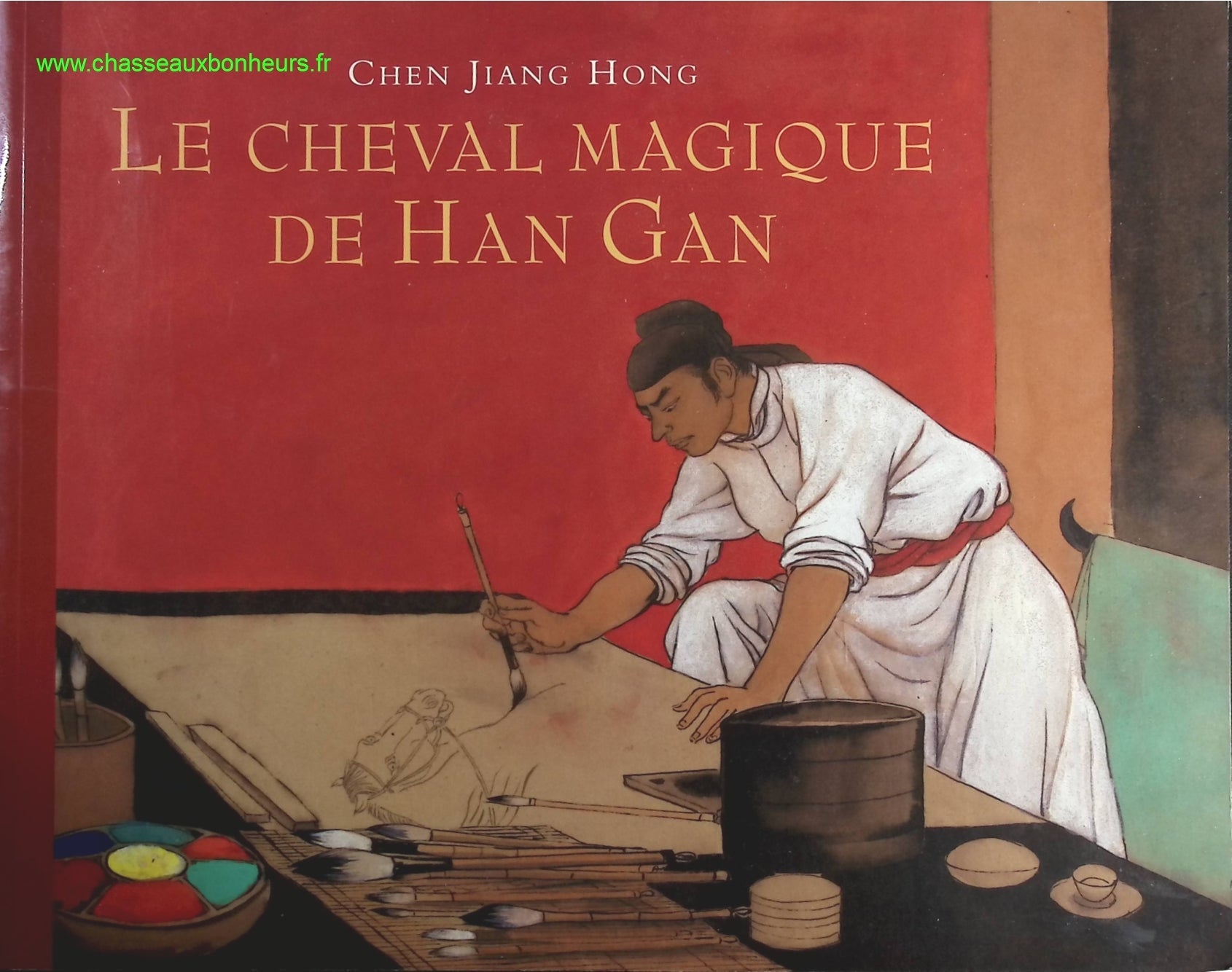 Le cheval magique de Han Gan - Jiang Hong Chen - livre