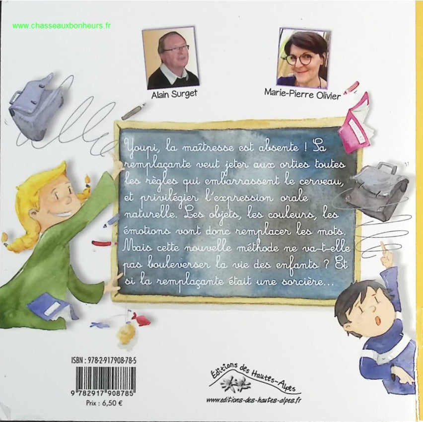 Une sorcière à l'école - Alain Surget Marie Pierre Olivier - livre