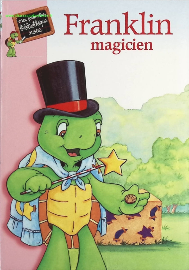 Franklin magicien Tome 1 - Bibliothèque Rose - livre