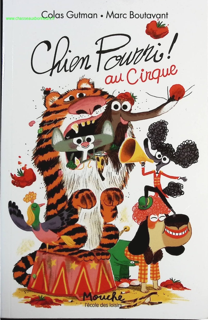 Chien Pourri au Cirque - Colas Gutman, Marc Boutavant - livre