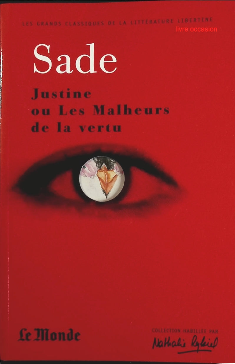Justine ou les malheurs de la vertue - Sade - Livre