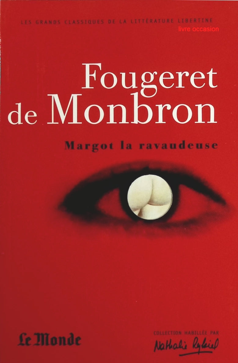 Margot la ravaudeuse, Le canapé couleur de feu et la belle sans chemise - Fougeret De Monbron - Livre