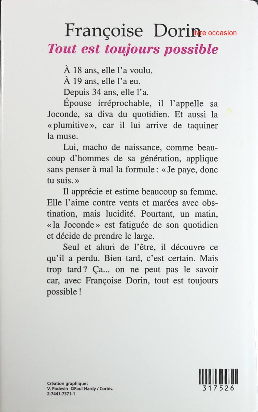 Tout est toujours possible - Françoise Dorin - Livre