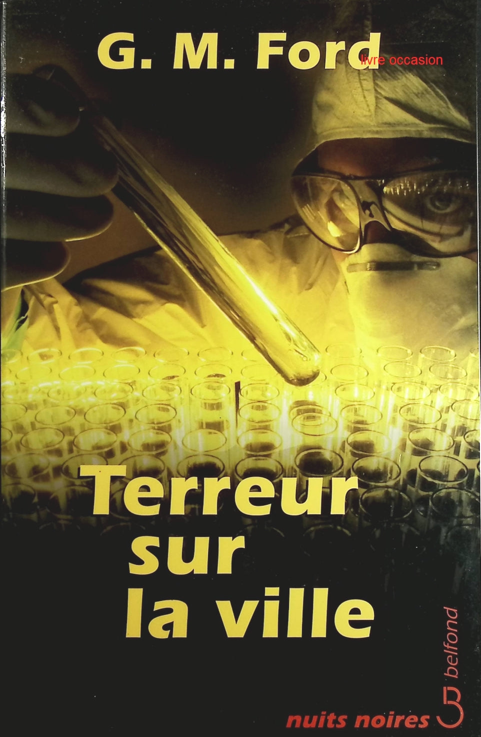 Terreur sur la ville - G.M. Ford - Livre