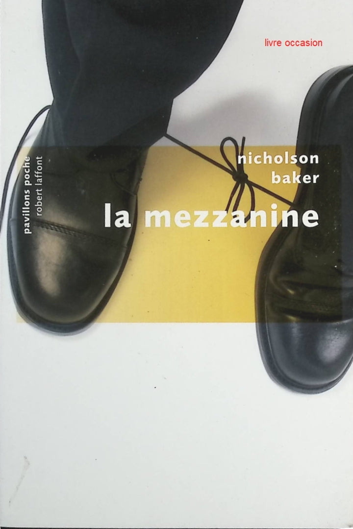 La Mezzanine - Nicholson Baker - Livre