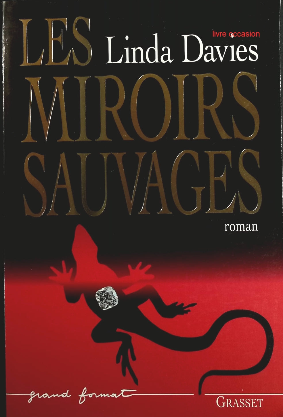 Les Miroirs Sauvages - Linda Davies - Livre