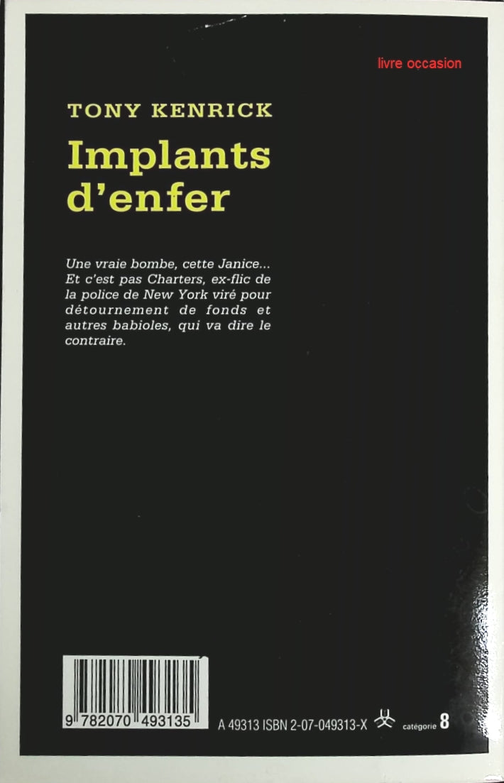 Implants d'enfer - Tony Kenrick - Livre