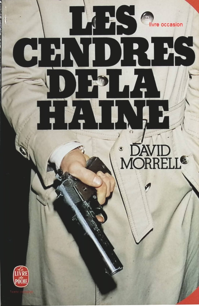 Les cendres de la haine - David Morrell - Livre