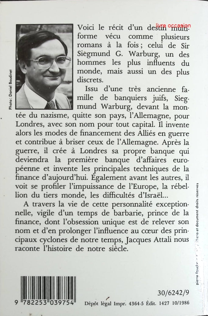 Un Homme d'influence - Siegmund Warburg 1902-1982 - Jacques Attali - Livre