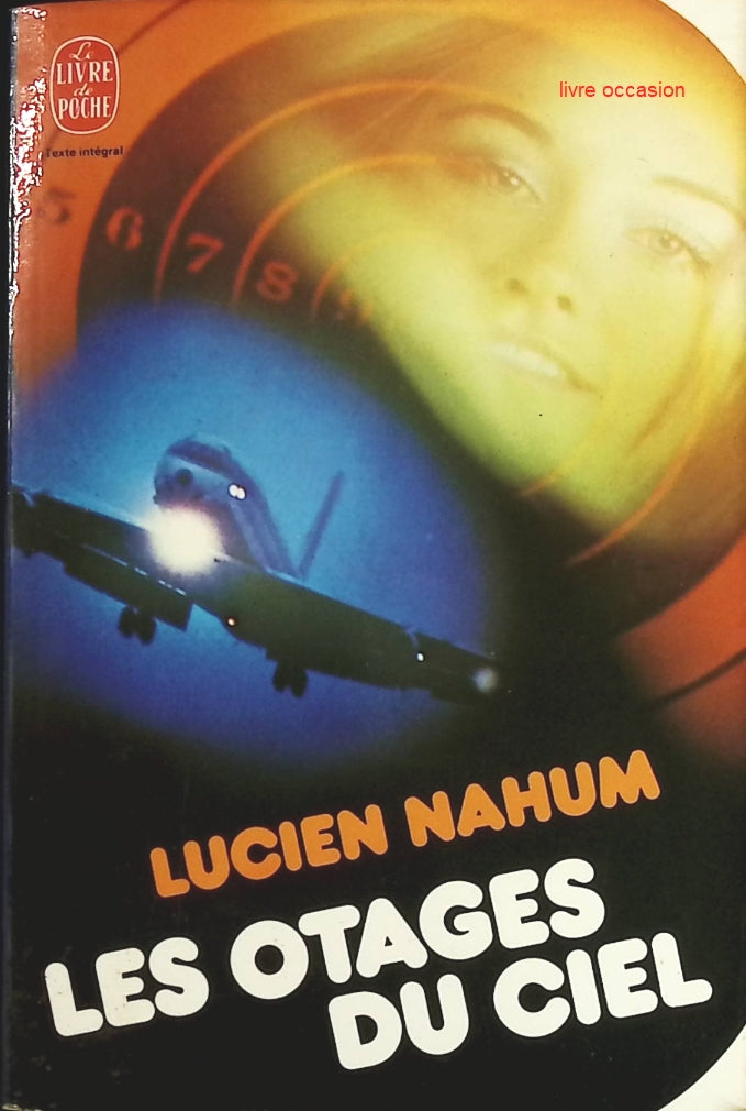 Les Otages du ciel - Lucien Nahum - Livre