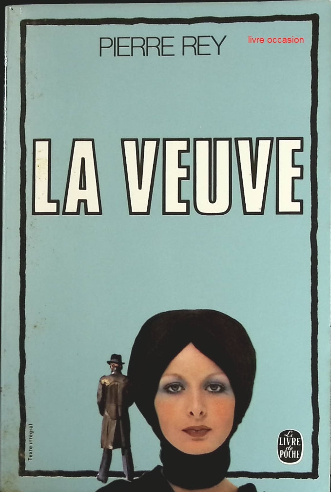 la veuve - Pierre Rey - Livre