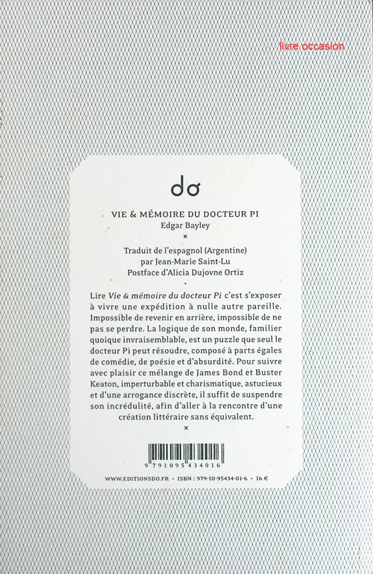 Vie & mémoire du docteur Pi - Edgar Bayley - Livre