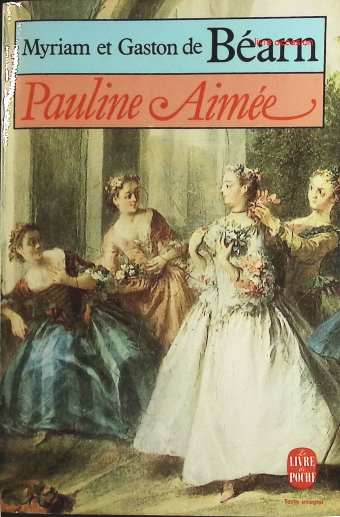 Pauline Aimée - Myriam de Béarn Gaston de Béarn - Livre