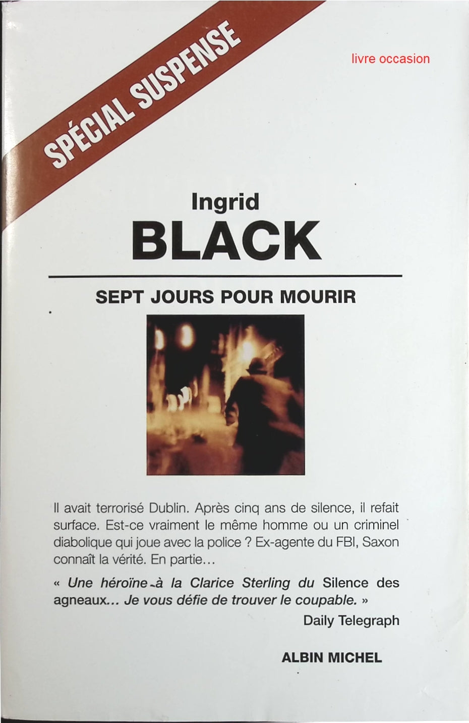 Sept jours pour mourir - Ingrid Black - Livre