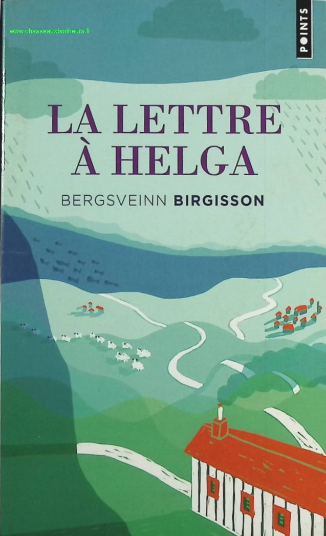 La lettre à Helga - Bergsveinn Birgisson - Livre
