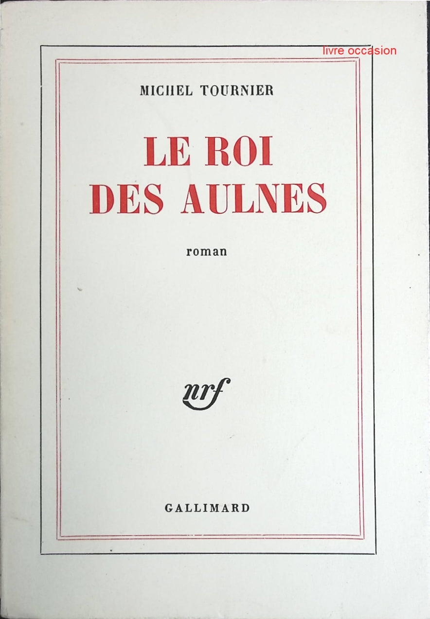 Le Roi des Aulnes - Michel Tournier - Livre