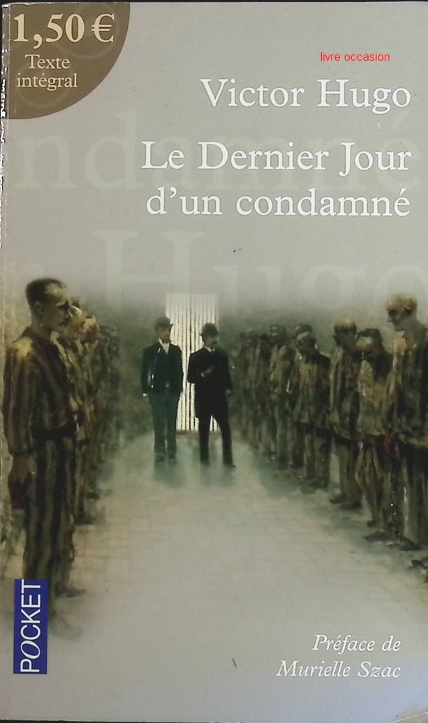 Le Dernier Jour D'un Condamné - Victor Hugo - Livre