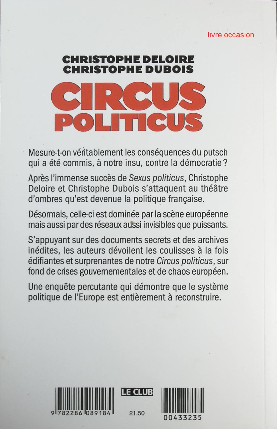 Circus politicus - Dubois Christophe Deloire Christophe - Livre