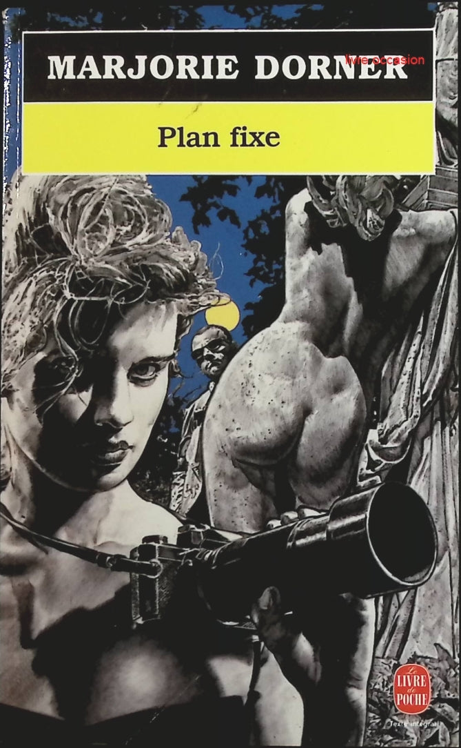 Plan fixe - Marjorie Dorner - Livre