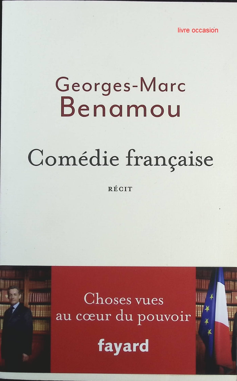 Comédie française - Georges-Marc Benamou - Livre