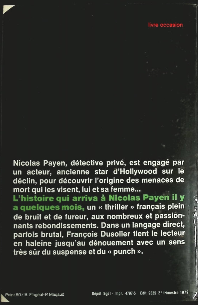 L'Histoire qui arriva à Nicolas Payen il y a quelques mois - François Dusolier - Livre