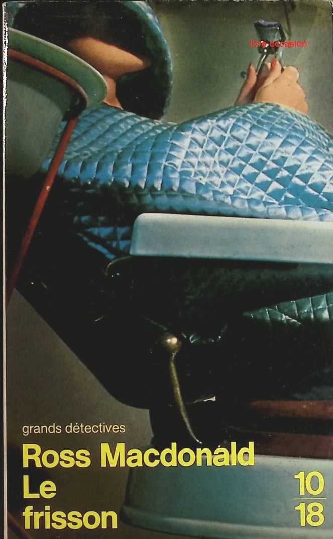 Le frisson - John Ross Macdonald - Livre