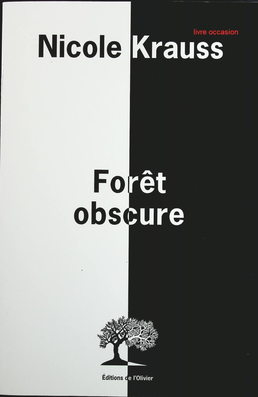 Forêt obscure - Nicole Krauss - Livre