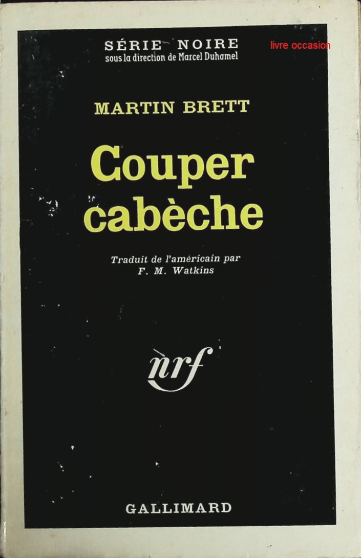 Couper cabèche - Martin Brett - Livre