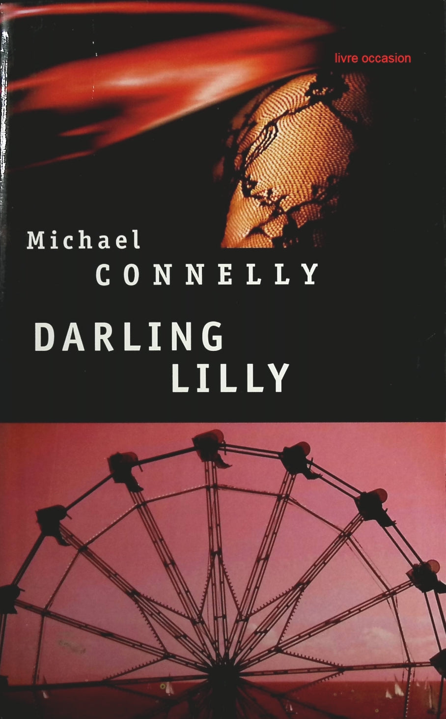 Darling Lilly - Michael Connelly - Livre