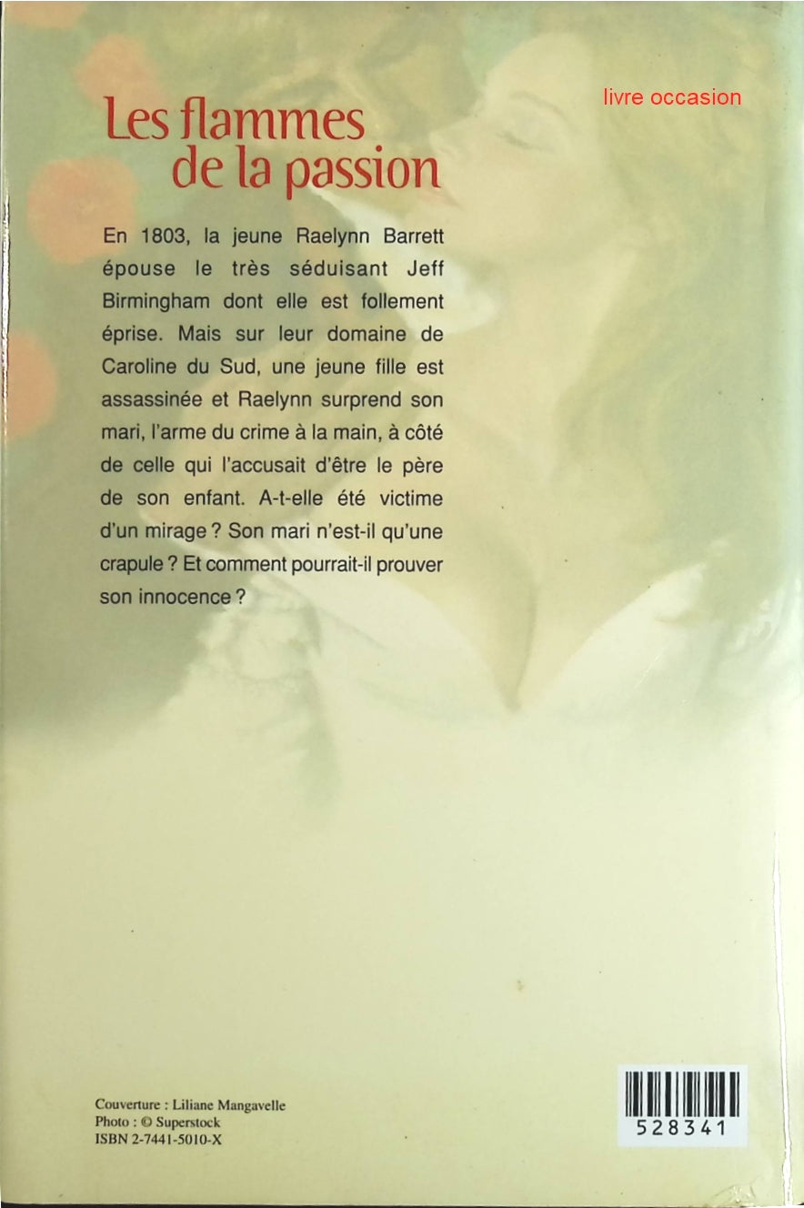 Les flammes de la passion - Kathleen E. Woodiwiss - Livre