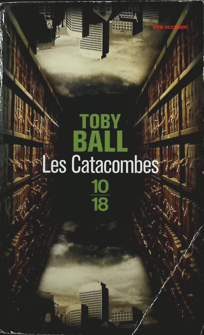 Les Catacombes - Toby Ball - Livre