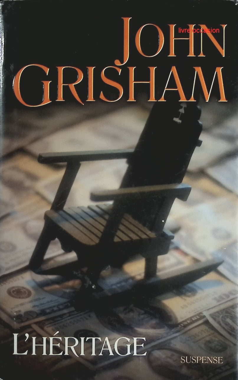 L'héritage - John Grisham - Livre