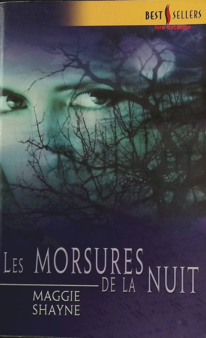 Les Morsures de la Nuit - Maggie Shayne - Livre