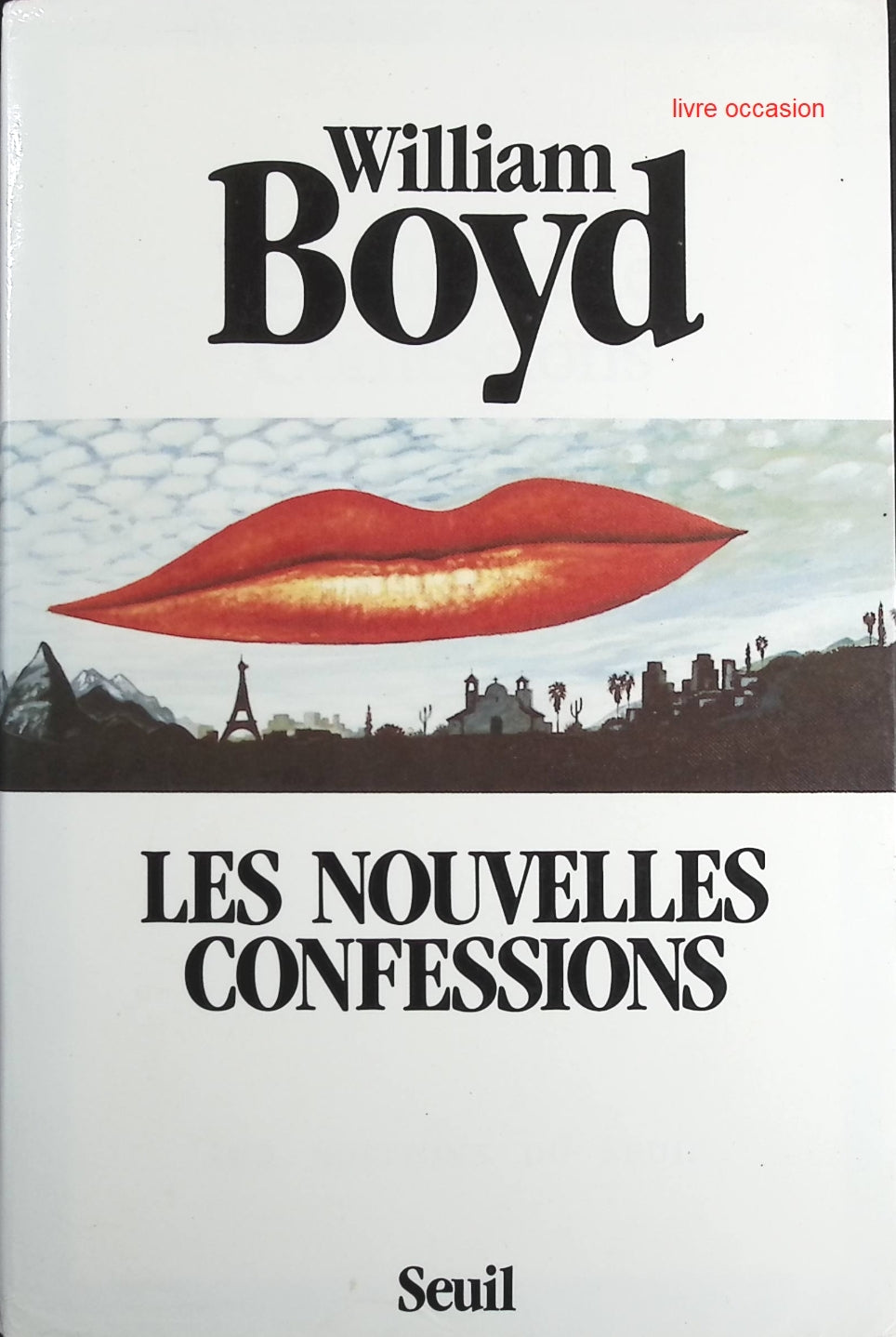 Les nouvelles confessions - William Boyd - Livre