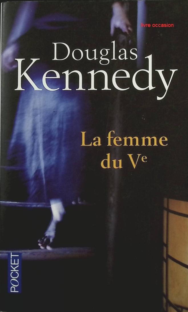 La femme du Ve - Douglas Kennedy - Livre