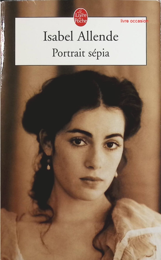Portrait sépia - Isabel Allende - Livre