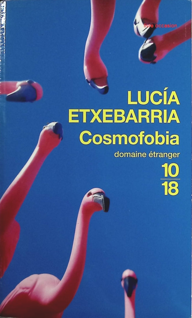 Cosmofobia - Lucía Etxebarria - Livre