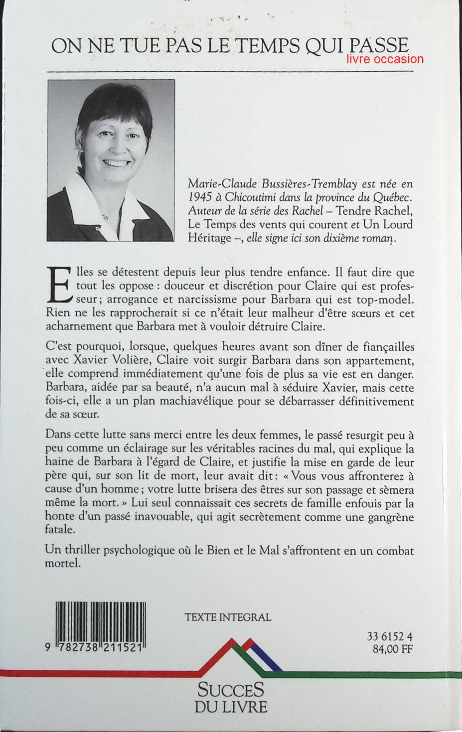 On ne tue pas le temps qui passe - Marie-Claude Bussières-Tremblay - Livre